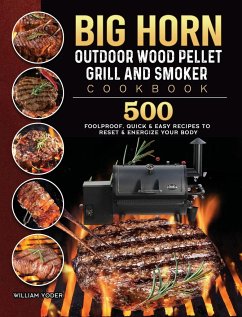 BIG HORN OUTDOOR Wood Pellet Grill & Smoker Cookbook - Yoder, William