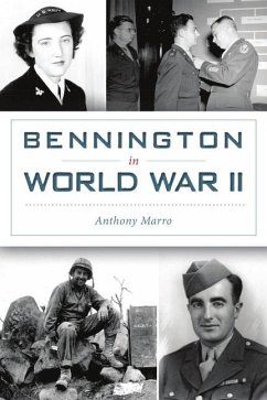 Bennington in World War II - Marro, Anthony