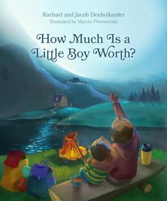 How Much Is a Little Boy Worth? - Denhollander, Rachael; Denhollander, Jacob