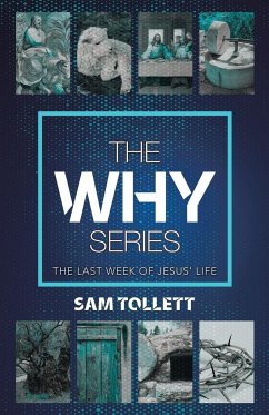 The Why Series - Tollett, Sam