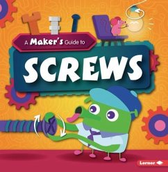 A Maker's Guide to Screws - Wood, John