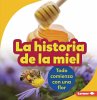La Historia de la Miel (the Story of... - Bild 1