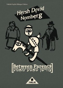 Between Parents - Nomberg, Hersh Dovid