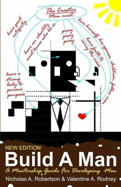 Build A Man: A Mentorship Guide For Developing Men - Rodney, Valentine Anthony