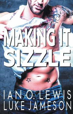 Making It Sizzle - Lewis, Ian O.; Jameson, Luke