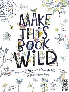 Make This Book Wild - Danks, Fiona; Schofield, Jo