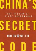 China's Secret Code: The System of State Governance