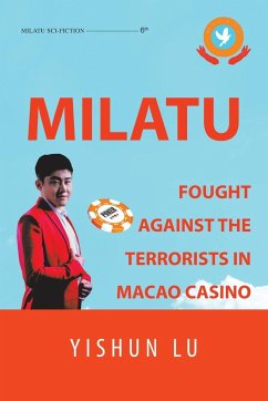 Milatu Fought Against the Terrorists in Macao Casino - Lu, Yishun