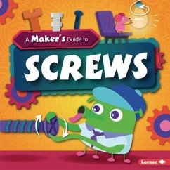 A Maker's Guide to Screws - Wood, John