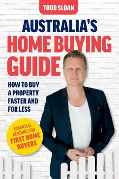 Australia's Home Buying Guide - Sloan, Todd