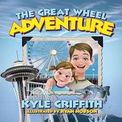 The Great Wheel Adventure - Griffith, Kyle