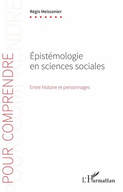 Épistémologie en sciences sociales - Meissonier, Régis