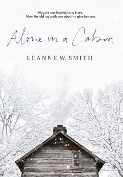 Alone in a Cabin - Smith, Leanne W.