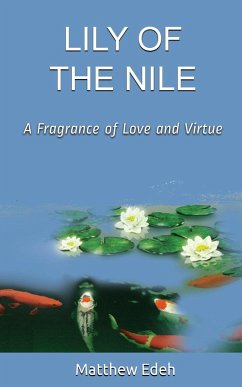 LILY OF THE NILE - Edeh, Matthew