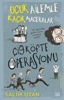 Cig Köfte Operasyonu - Ucuk Ailemle Kacik Maceralar - Uyan, Salih