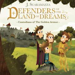 Defenders of The Land of Dreams - Scaramazza, J.