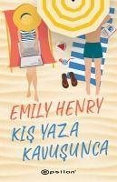 Kis Yaza Kavusunca - Henry, Emily