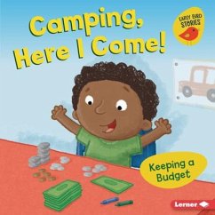 Camping, Here I Come! - Bullard, Lisa