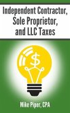 Independent Contractor, Sole Proprietor, and LLC Taxes