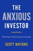 The Anxious Investor (eBook, ePUB)