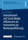 Interaktionen mit Social Media Influencern als Instrument zur Markenprofilierung (eBook, PDF)