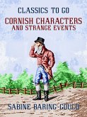 Cornish Characters and Strange Events (eBook, ePUB)