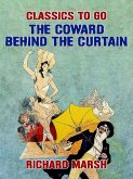 The Coward Behind the Curtain (eBook, ePUB)