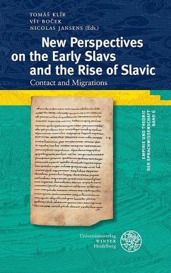 New Perspectives on the Early Slavs and the Rise of Slavic (eBook, PDF)