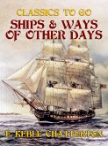Ships & Ways of Other Days (eBook, ePUB)