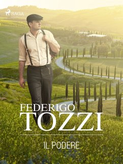 Il podere (eBook, ePUB) - Tozzi, Federigo