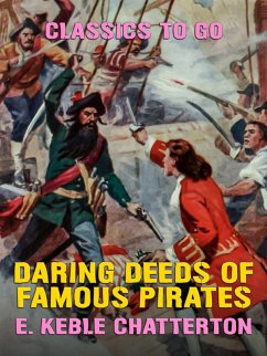 Cover Daring Deeds of Famous Pirates (eBook, ePUB)