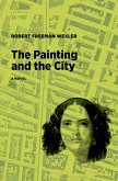 The Painting and the City (eBook, ePUB)