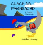 Clach Na Fàisneachd (Stòiridhean Seòrdag, #3) (eBook, ePUB)