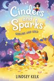 Cinders and Sparks #3: Goblins and Gold (eBook, ePUB)