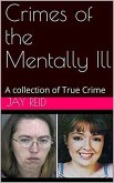 Crimes of the Mentally Ill (eBook, ePUB)