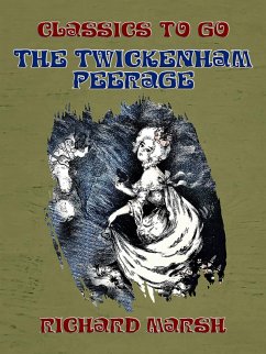The Twickenham Peerage (eBook, ePUB) - Marsh, Richard