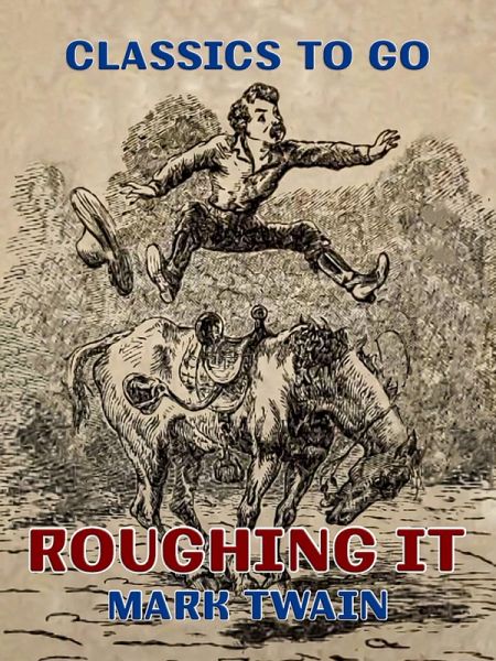 Roughing It (eBook, ePUB)