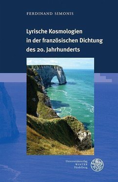 Lyrische Kosmologien in der französischen Dichtung des 20. Jahrhunderts (eBook, PDF) - Simonis, Ferdinand