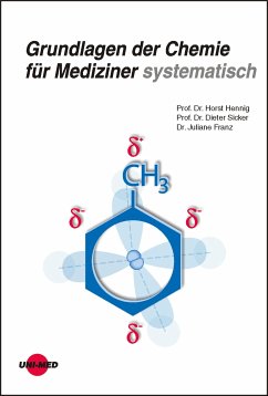 Grundlagen der Chemie für Mediziner systematisch (eBook, PDF) - Hennig, Horst; Sicker, Dieter; Franz, Juliane