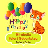 Mirabella feiert Geburtstag (eBook, ePUB)