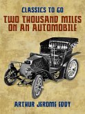 Two Thousand Miles on an Automobile (eBook, ePUB)