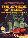 The Sphere of Sleep and Four more Stories (eBook, ePUB)