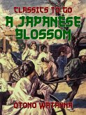 A Japanese Blossom (eBook, ePUB)