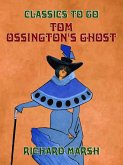 Tom Ossington's Ghost (eBook, ePUB)
