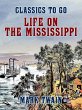 Life On The Mississippi (eBook, ePUB) - Bild 1