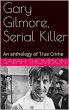 Gary Gilmore, Serial Killer (eBook,... - Bild 1