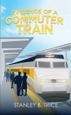 Evidence of a Commuter Train (eBook, ePUB)