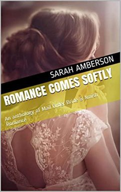 Romance Comes Softly (eBook, ePUB) - Amberson, Sarah