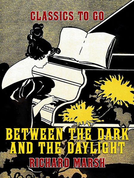 Between the Dark and the Daylight (eBook, ePUB) Between the Dark and the Daylight (eBook, ePUB)
