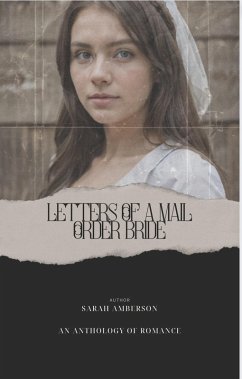 The Letters of a Mail Order Bride (eBook, ePUB) - Amberson, Sarah